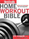 Cover image for The Men's Health Home Workout Bible